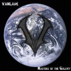 Vanlade : Masters of the Galaxy